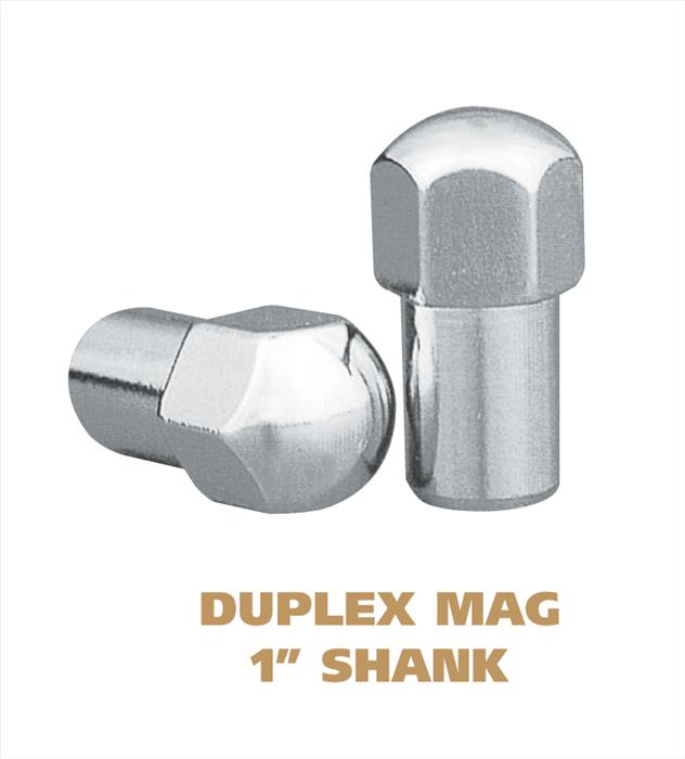 Duplex Mag 1 Inch Shank - 7/8 Inch Hex Chrome Plated